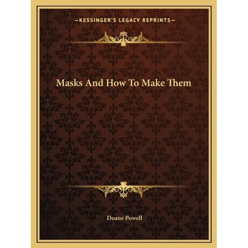 Masks And How To Make Them