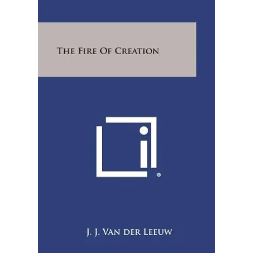 The Fire of Creation