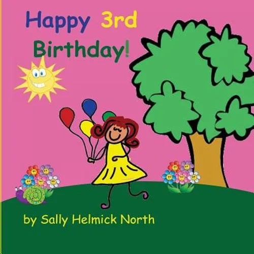 Happy Third Birthday! (girl version)
