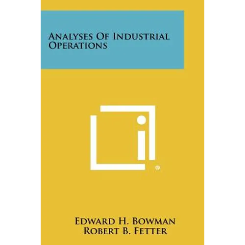 Analyses of Industrial Operations