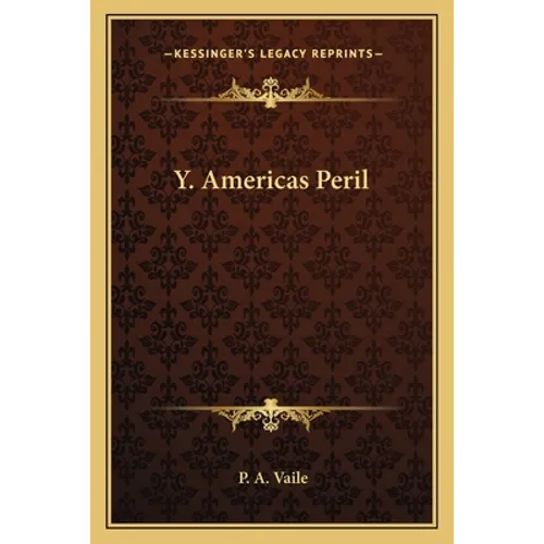 Y. Americas Peril