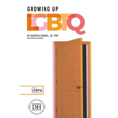 Growing Up LGBTQ - Library Binding