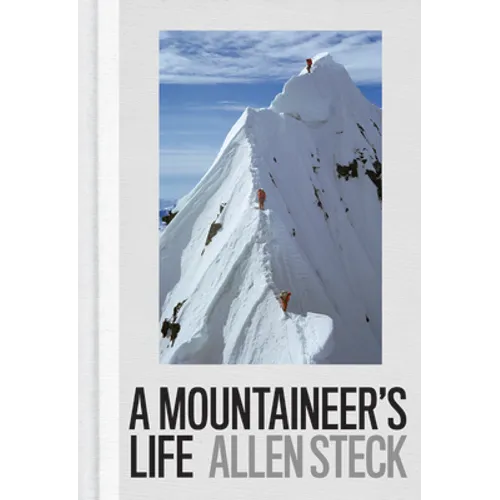 A Mountaineer's Life