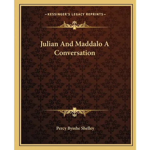 Julian And Maddalo A Conversation