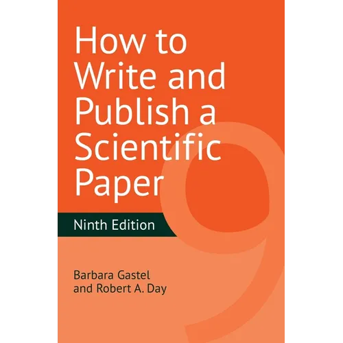 How to Write and Publish a Scientific Paper