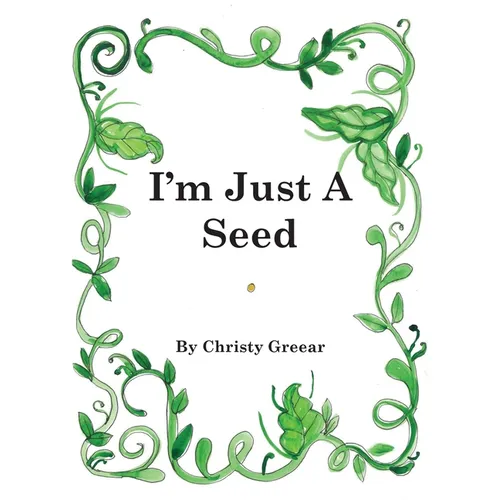 I'm Just A Seed