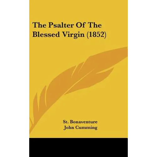 The Psalter of the Blessed Virgin (1852)