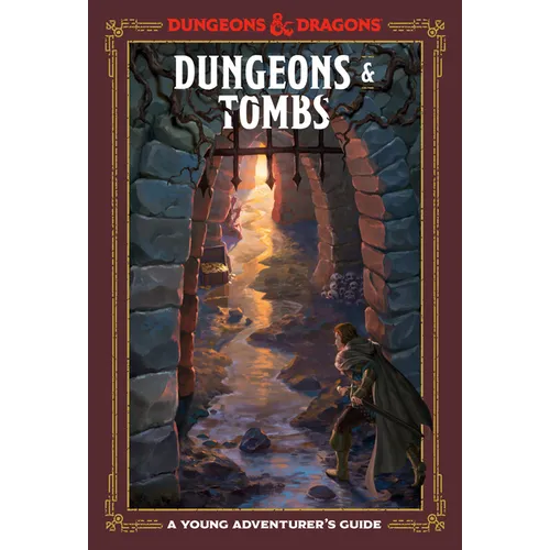 Dungeons & Tombs (Dungeons & Dragons): A Young Adventurer's Guide