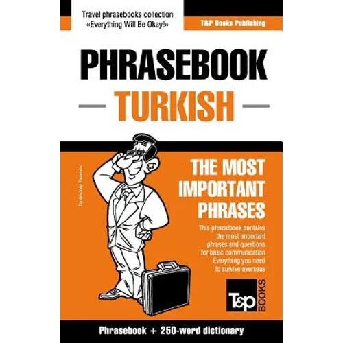 English-Turkish phrasebook and 250-word mini dictionary