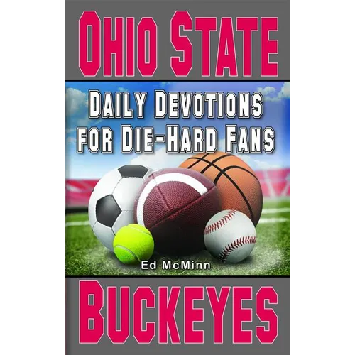 Daily Devotions for Die-Hard Fans Ohio State Buckeyes