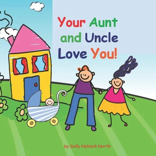 Your Aunt and Uncle Love You!: baby boy version
