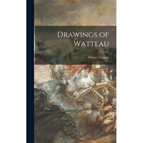 Drawings of Watteau