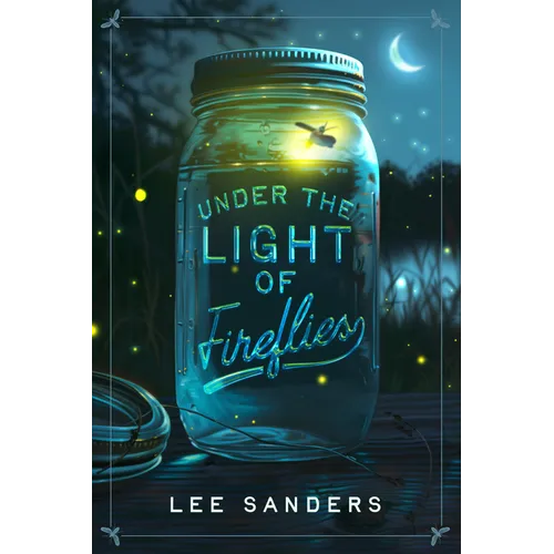 Under the Light of Fireflies