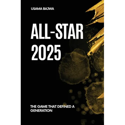 All-Star 2025: The Game That Defined a Generation
