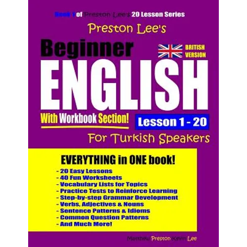Preston Lee's Beginner English With Workbook Section Lesson 1 - 20 For Turkish Speakers (British Version)