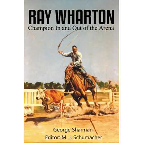 Ray Wharton: Champion In and Out of the Arena