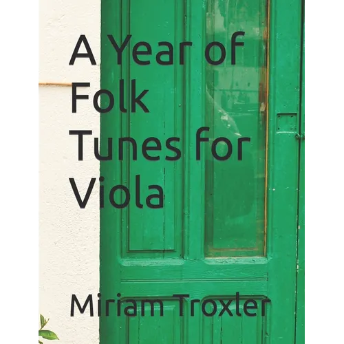 A Year of Folk Tunes for Viola