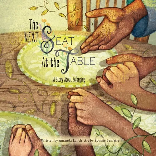 The Next Seat at the Table: A Story About Belonging