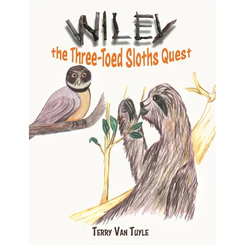 Wiley the Three-Toed Sloths Quest