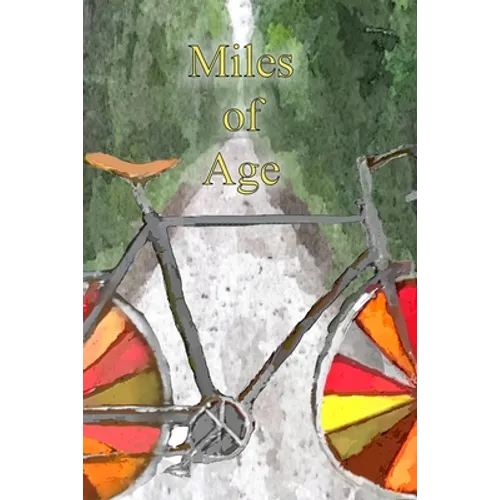 Miles of Age