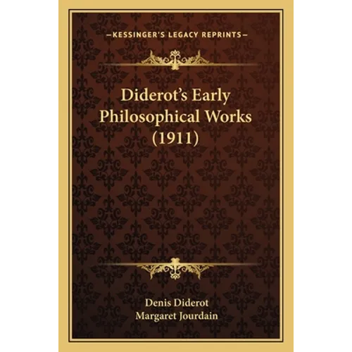 Diderot's Early Philosophical Works (1911)