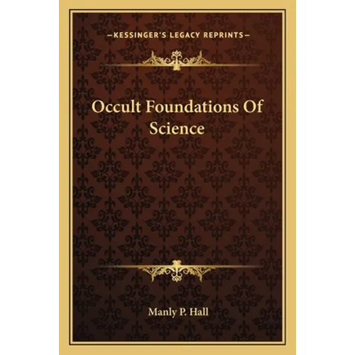 Occult Foundations Of Science