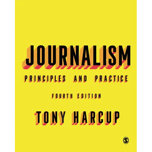 Journalism: Principles and Practice