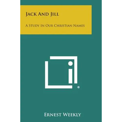 Jack and Jill: A Study in Our Christian Names