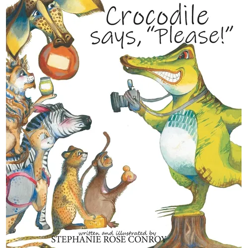 Crocodile says, "Please!"