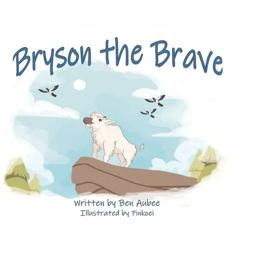 Bryson the Brave