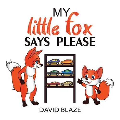 My Little Fox Says Please