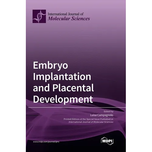 Embryo Implantation and Placental Development