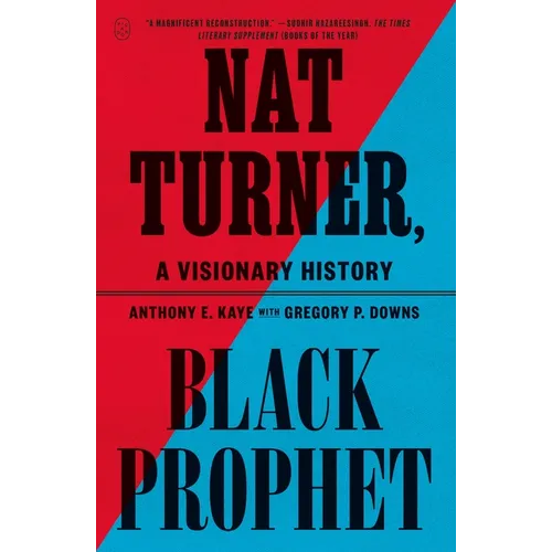 Nat Turner, Black Prophet: A Visionary History