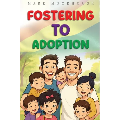 Fostering to Adoption