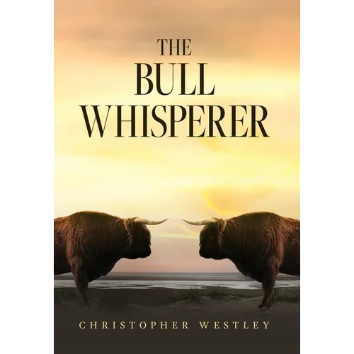 The Bull Whisperer