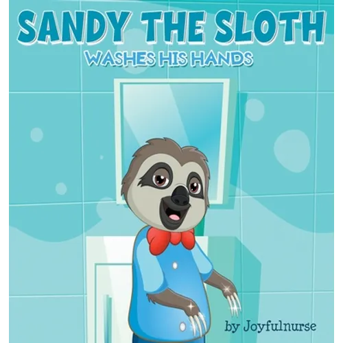 Sandy the Sloth washes his hands