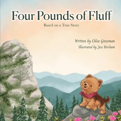 Four Pounds of Fluff: Based on a True Story in the Blue Ridge Mountains