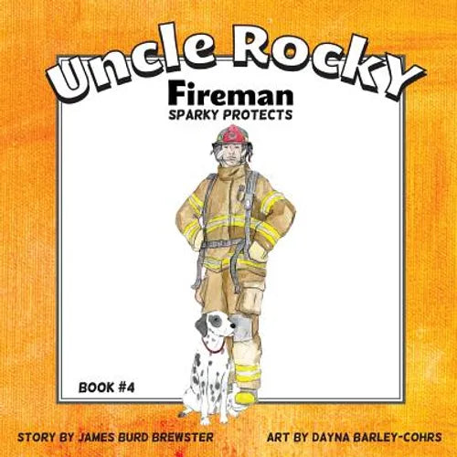 Uncle Rocky, Fireman #4 Sparky Protects
