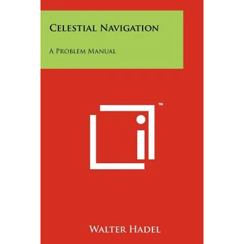 Celestial Navigation: A Problem Manual