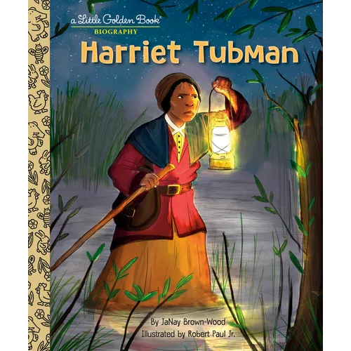 Harriet Tubman: A Little Golden Book Biography