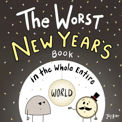 The Worst New Year's Book in the Whole Entire World