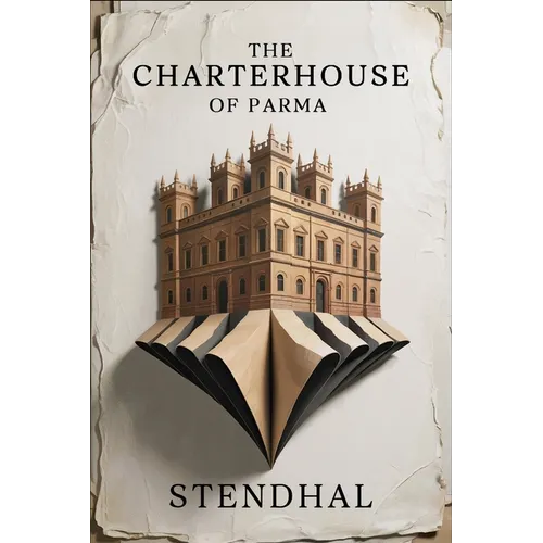 The Charterhouse of Parma: New Translation
