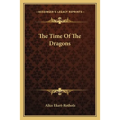 The Time Of The Dragons