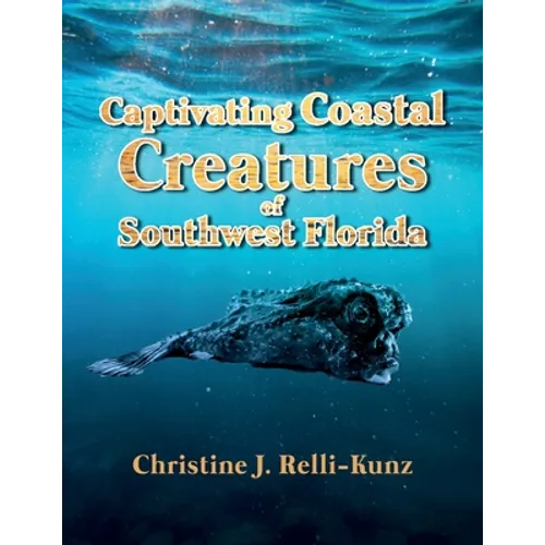 Captivating Coastal Creatures of Southwest Florida