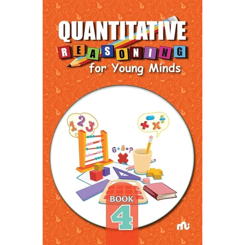 Quantitative Reasoning For Young Minds Level 4