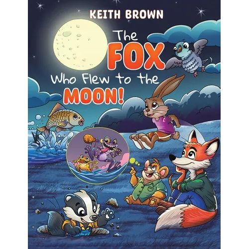 The Fox Who Flew to the Moon!