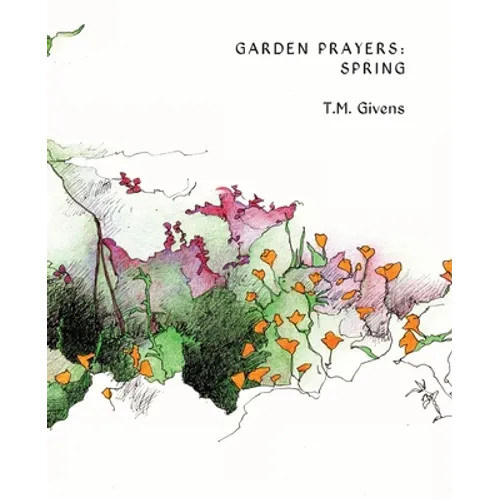 Garden Prayers: Spring