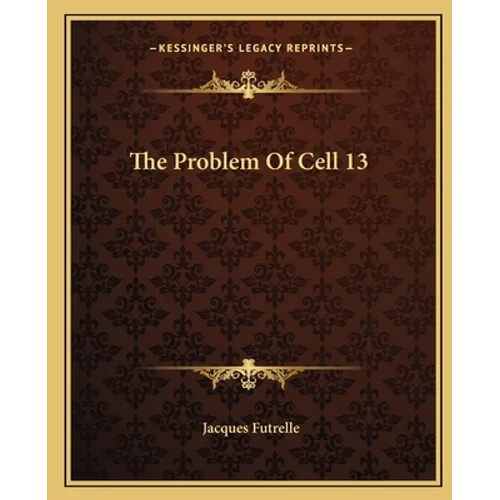 The Problem Of Cell 13