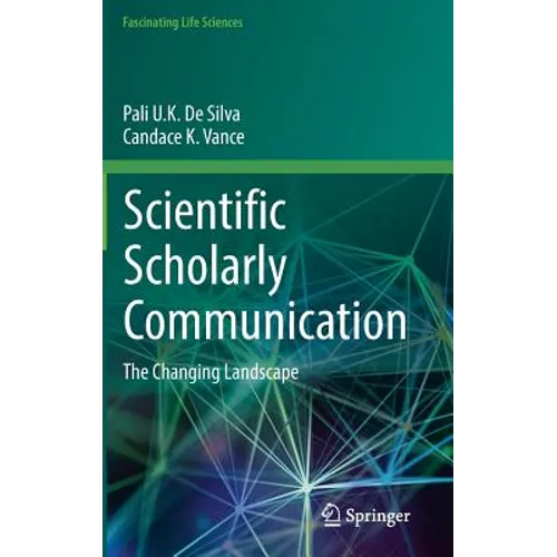 Scientific Scholarly Communication: The Changing Landscape