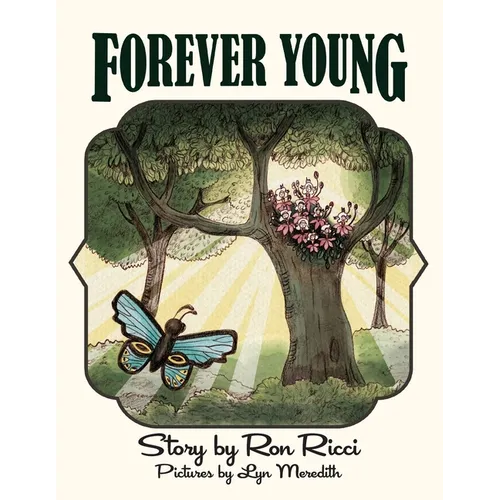 Forever Young: A Story of Everlasting Friendship